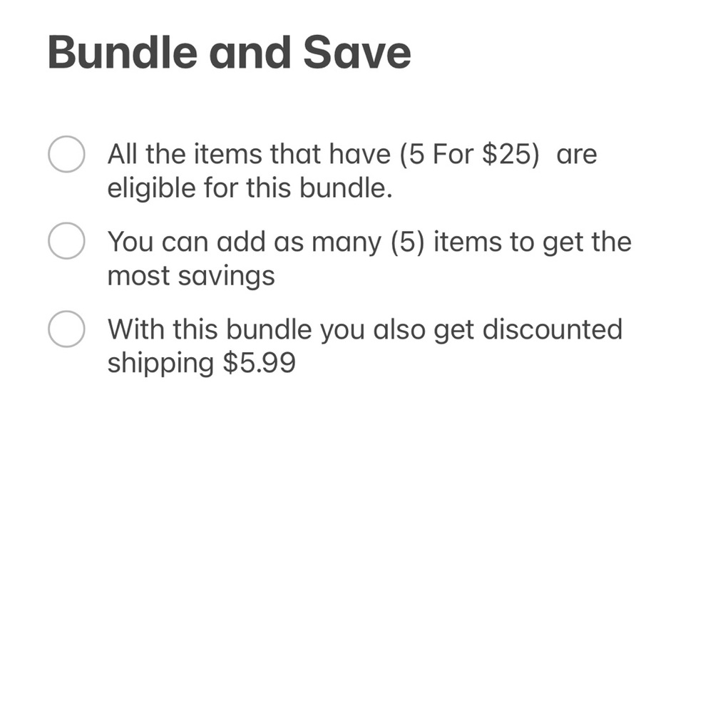 Bundle and save (5 for $25)